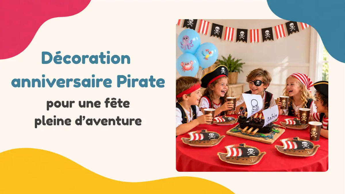 Décoration anniversaire pirate